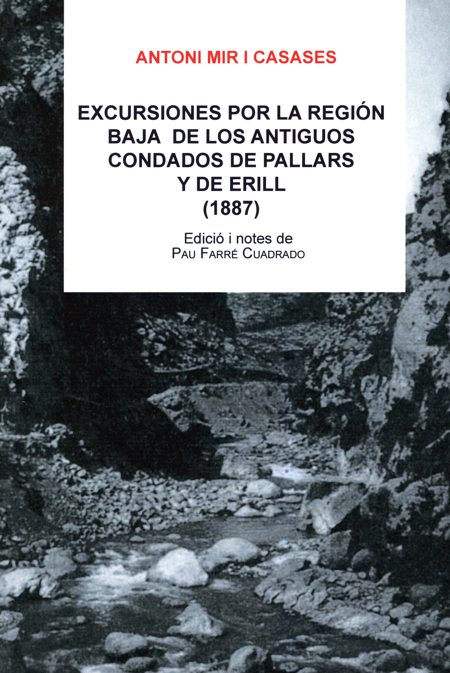 Excursiones por la región baja de los antiguos condados de Pallars y de Erill (1887) - Portada
